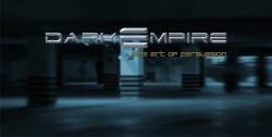 Dark Empire (COL) : The Art of Persuasion